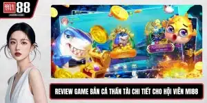 Review game bắn cá thần tài