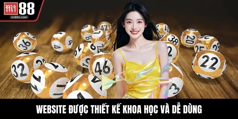 Website được thiết kế khoa học và dễ dùng