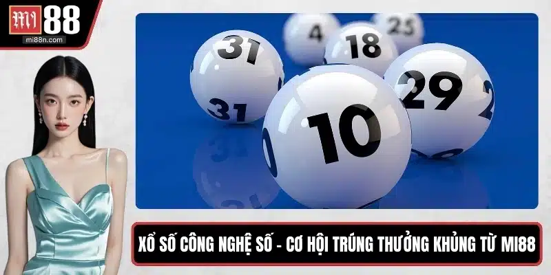 xổ số công nghệ số